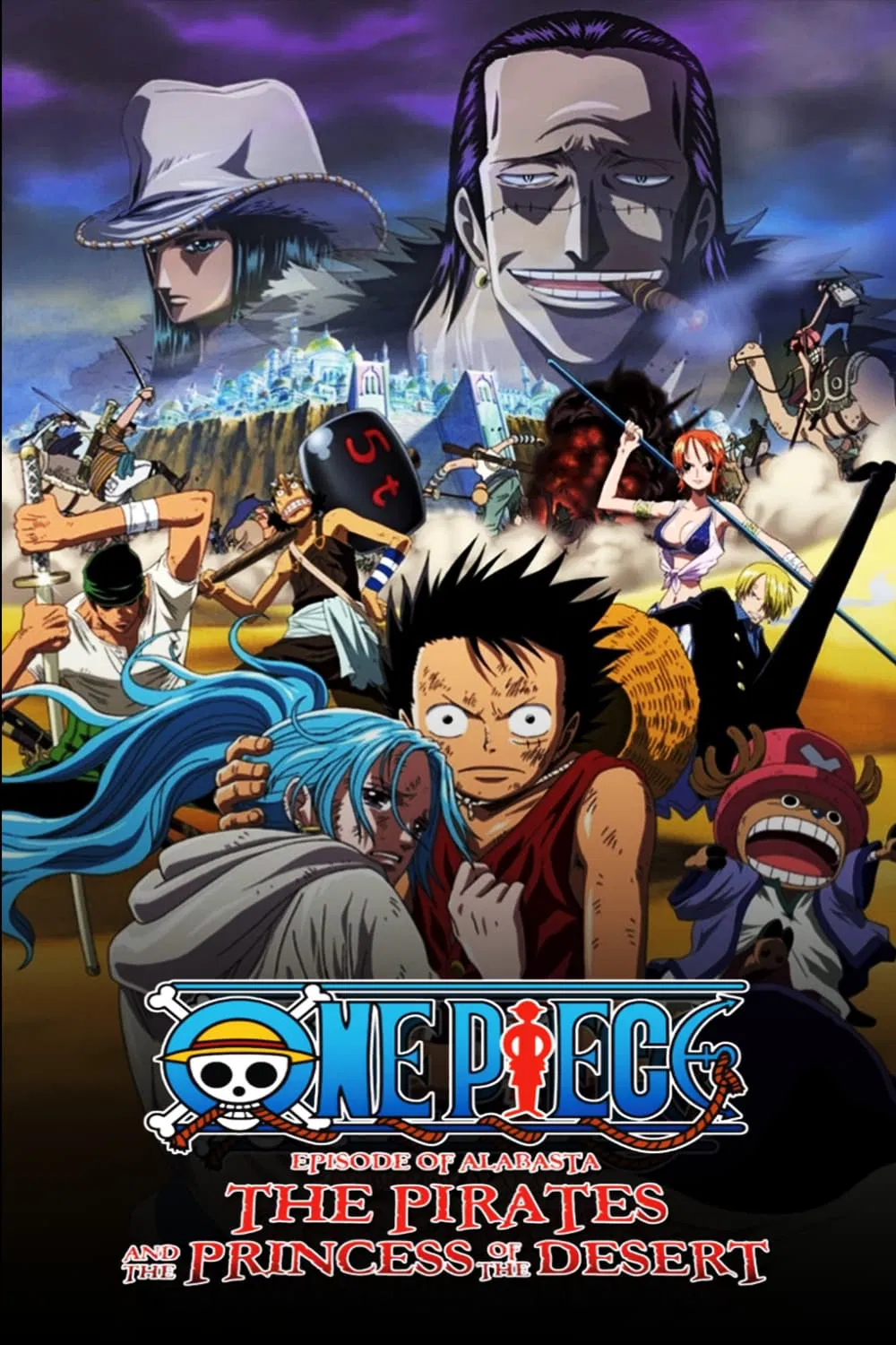 Vua Hải Tặc: Chương Alabasta - Công chúa sa mạc và hải tặc